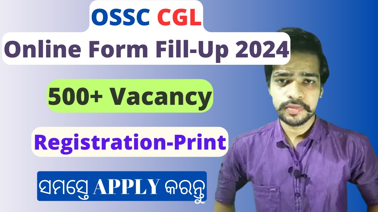 OSSC CGL Recruitment 2024 APPLY Online | OSSC CGL APPLY ONLINE 2024 | OSSC CGL FORM FILL UP 2024