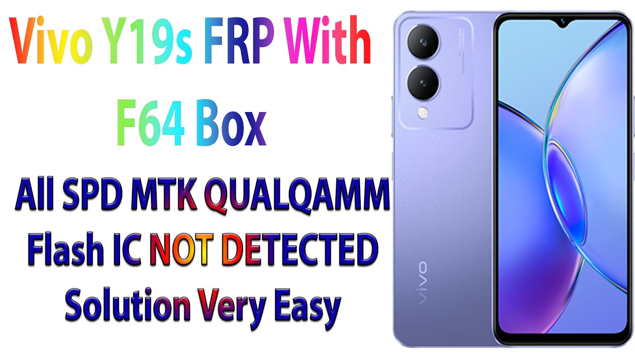 How To Remove FRP Vivo Y19s 1 Click With F64 Box - F64 Box Tutorial