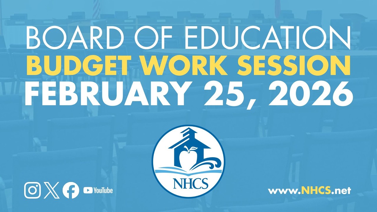 NHCS Board of Ed. Budget Work Session | Feb. 25, 2026