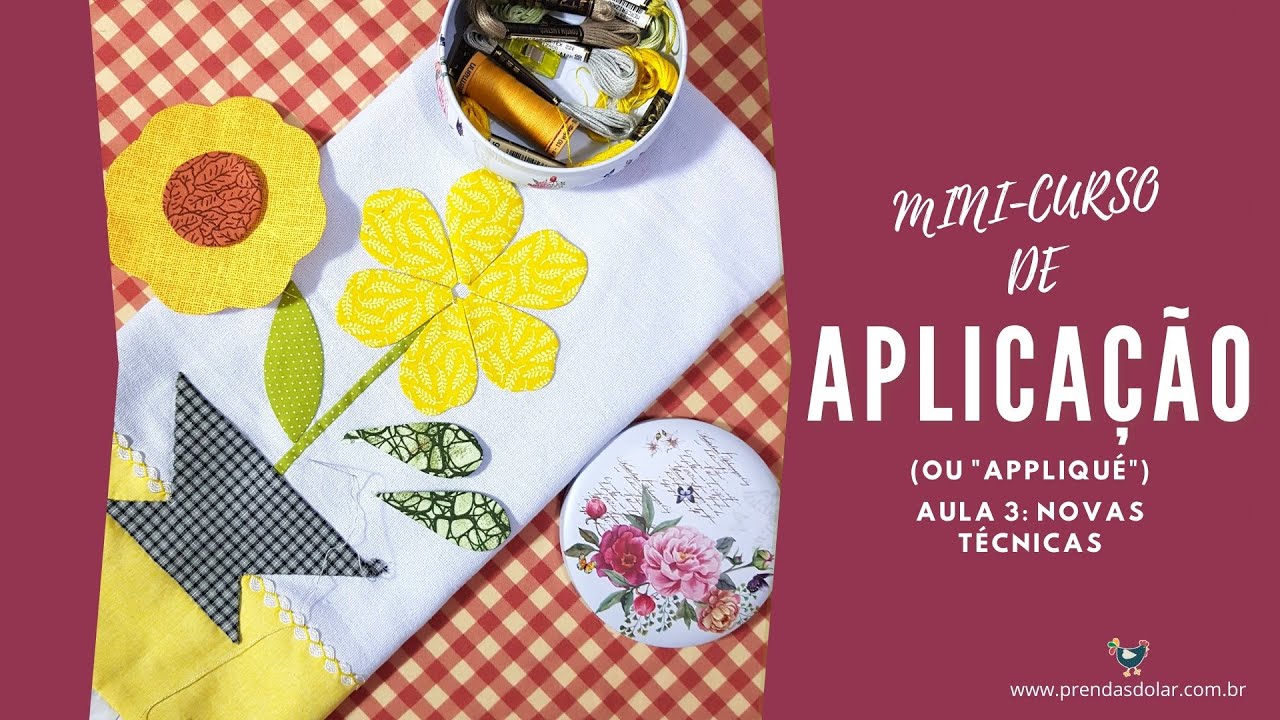 APPLIQUÉ: faça um pano de prato com Virada da Agulha, Aplicação Invisível e outras dicas! Aula 3