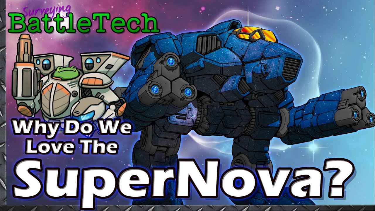 Why do we Love the Supernova? #BattleTech Lore & History
