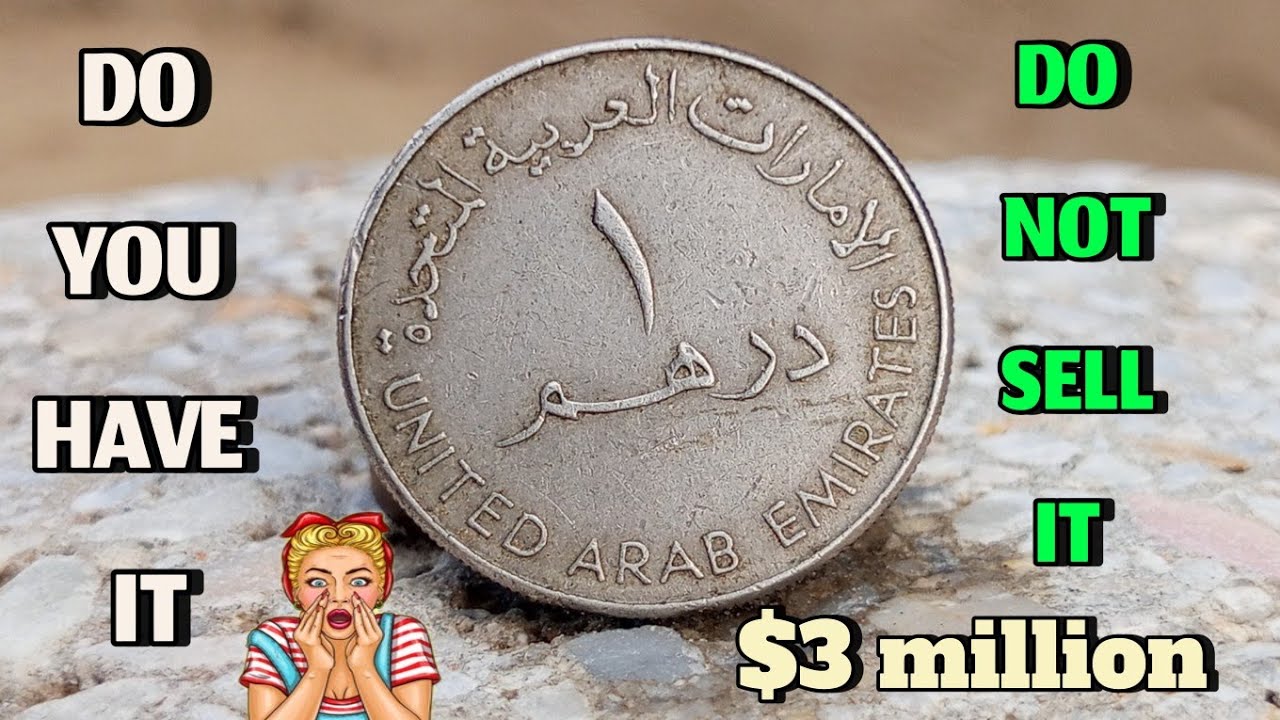 UAE Rare 1 Dirham Coin from 1998-1419 Discover Its Surprising High Worth!