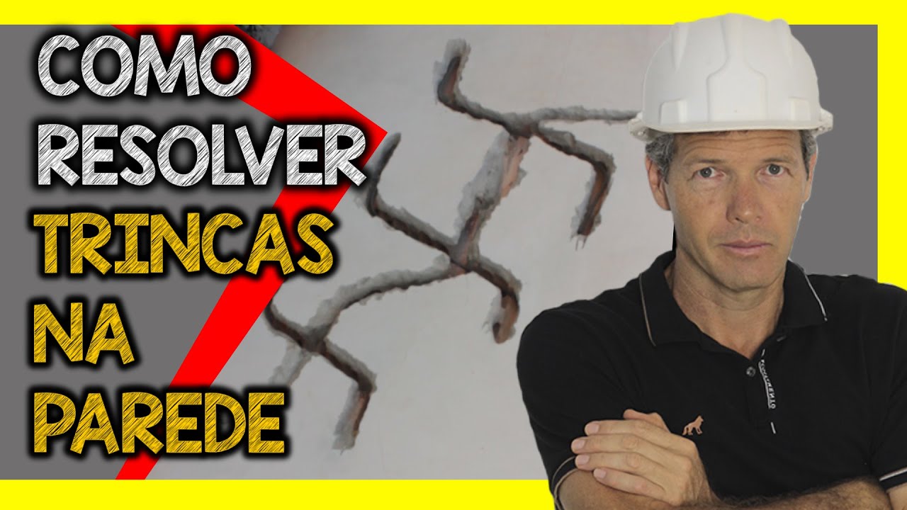 COMO RESOLVER TRINCAS NA PAREDE