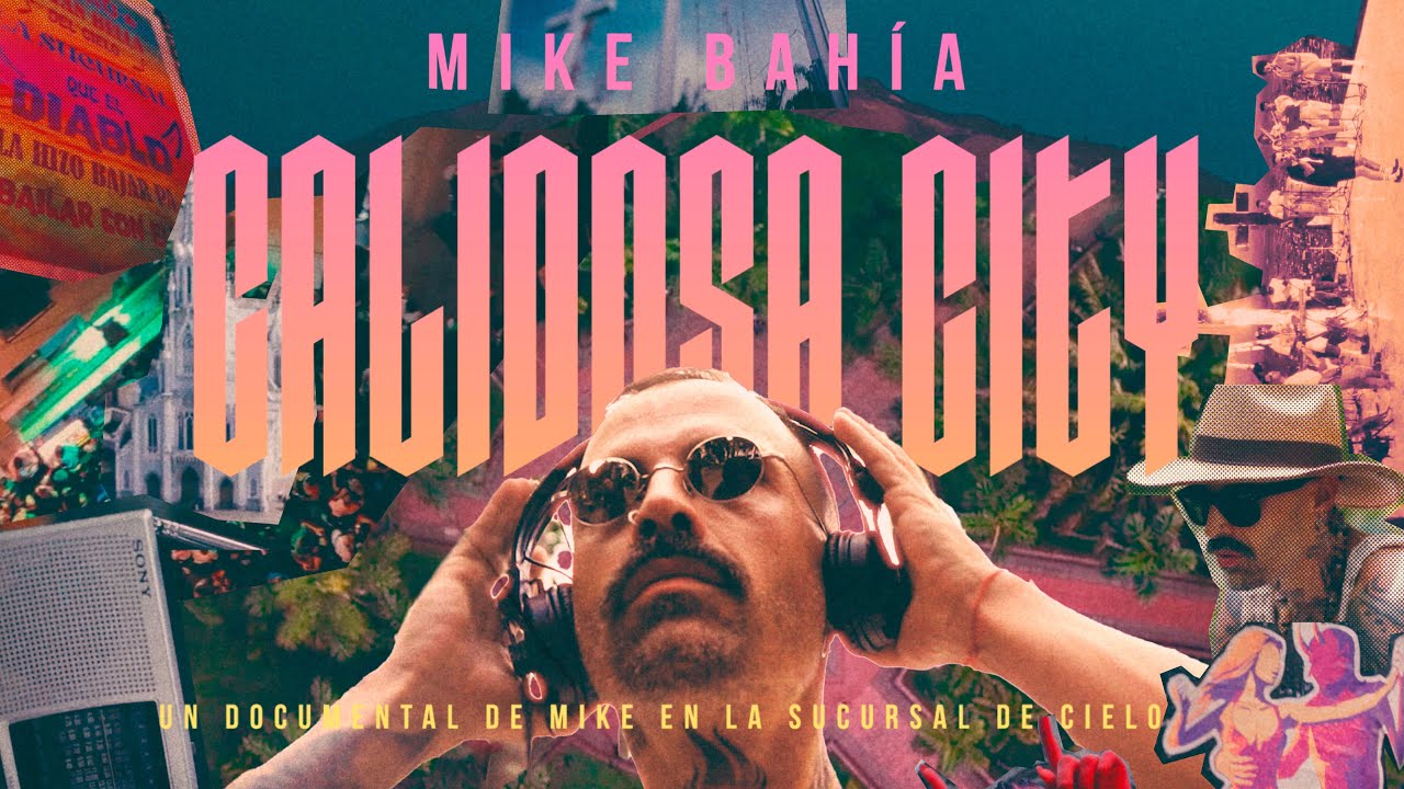 CALIDOSA CITY (Documental) - Mike Bahia