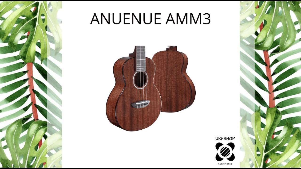 UKULELE SOUND TEST: ANUENUE AMM3