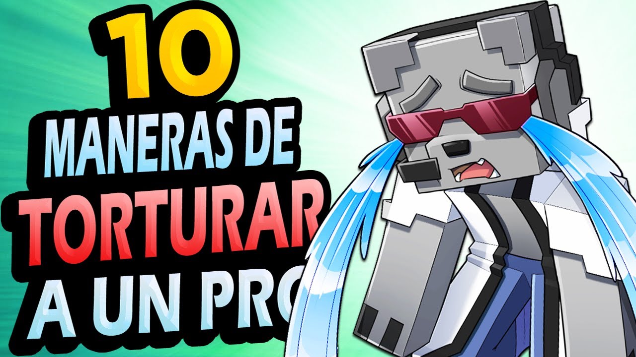 ✅ 10 Maneras de T0rturar PROS en Minecraft!!