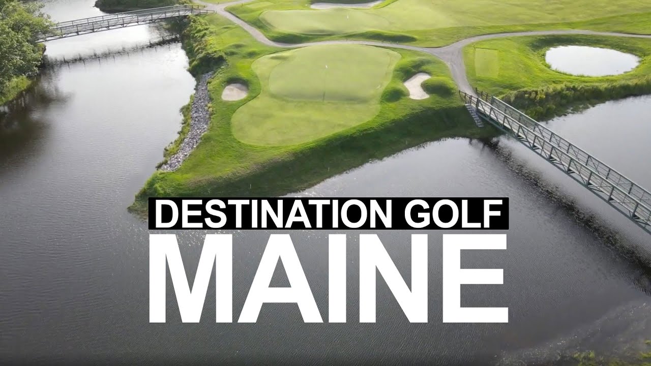 DESTINATION GOLF: MAINE | Our epic trip to Maine's best courses