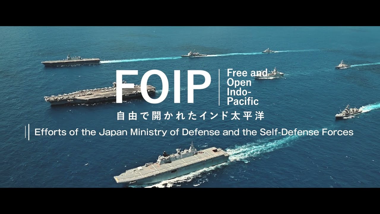 Free and Open Indo-Pacific（FOIP）Efforts of the Japan Ministry of Defense and the Self Defense Forces