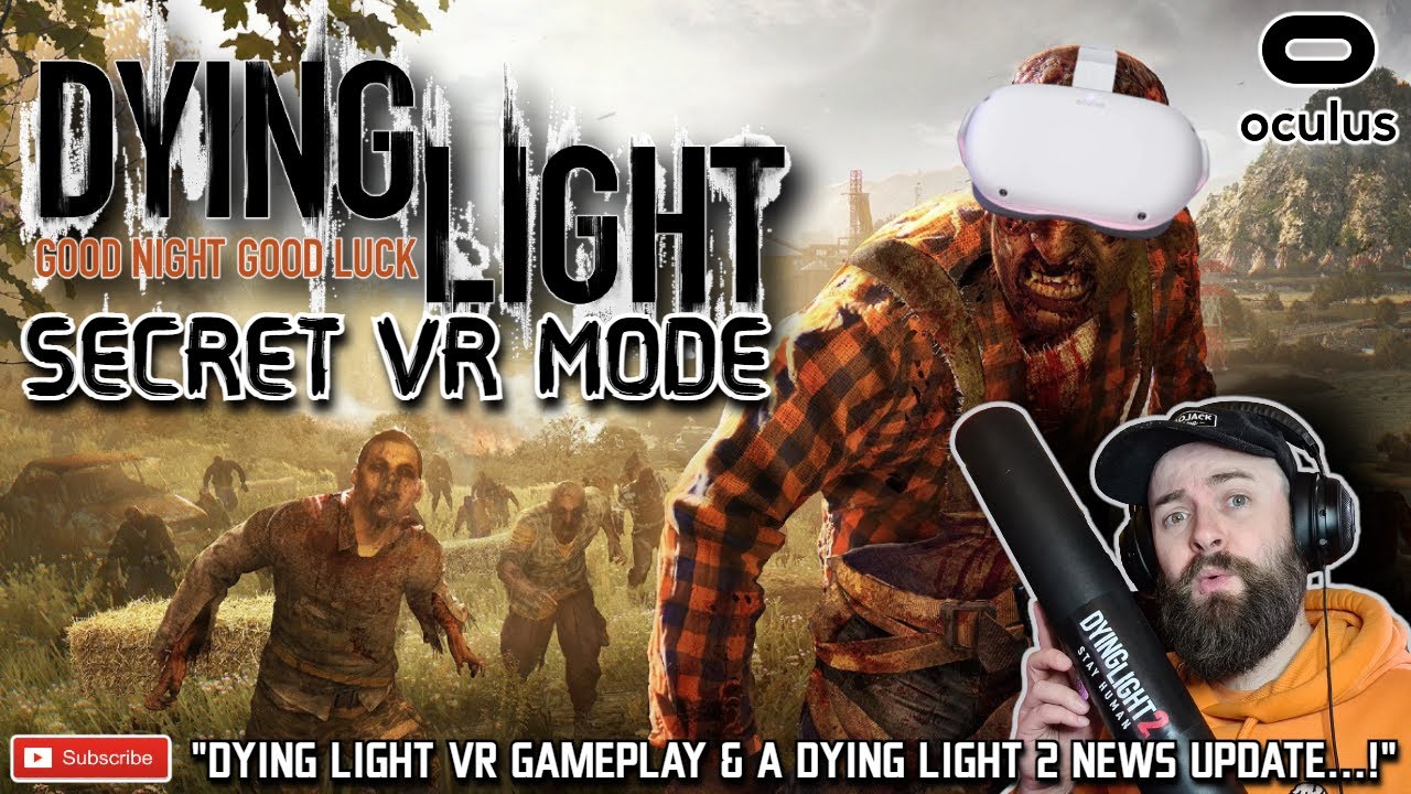 DYING LIGHT VR Gameplay // The Secret Dying Light VR Mode & A Dying Light 2 News Update! // Quest 2