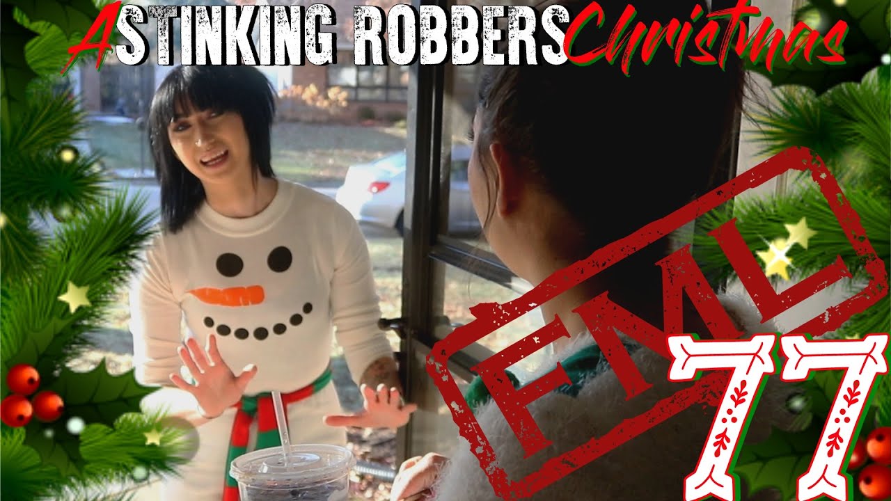 FML Tales From FMyLife CHRISTMAS SPECIAL #77 A Stinking Robbers Christmas