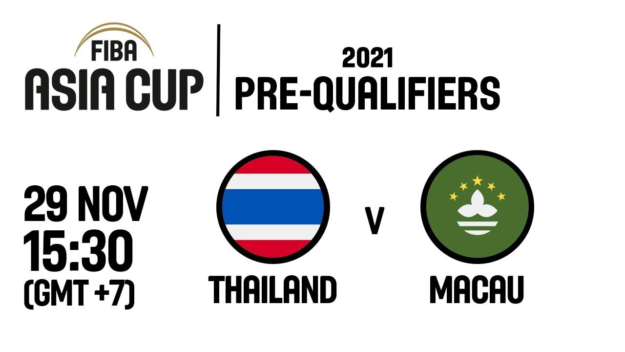 Thailand v Macau - Full Game - FIBA Asia Cup 2021 Pre-Qualifiers  2019