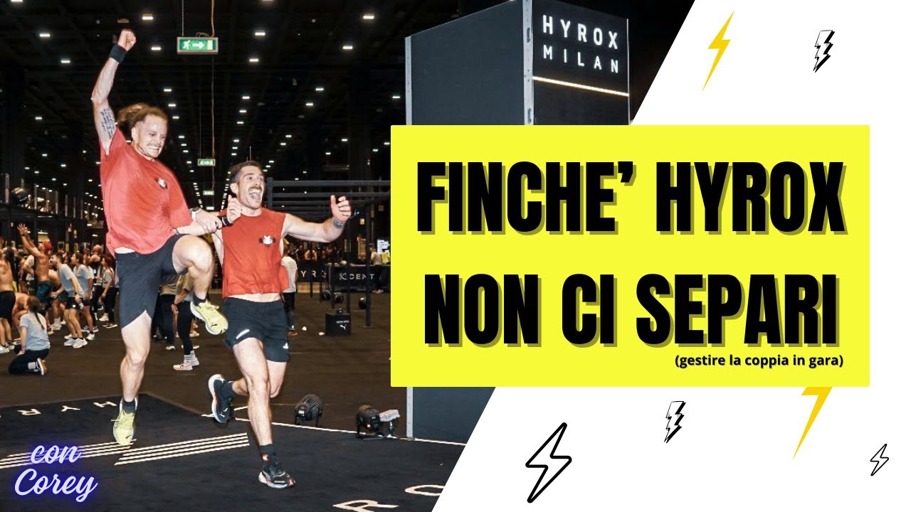 Hyrox DOUBLE, come gestire in COPPIA la gara e dividere le STAZIONI per fare il tuo MIGLIOR tempo!