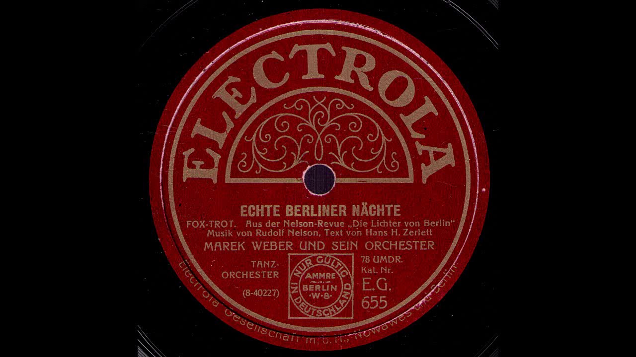 Echte Berliner N&auml;chte / Marek Weber & Orchester