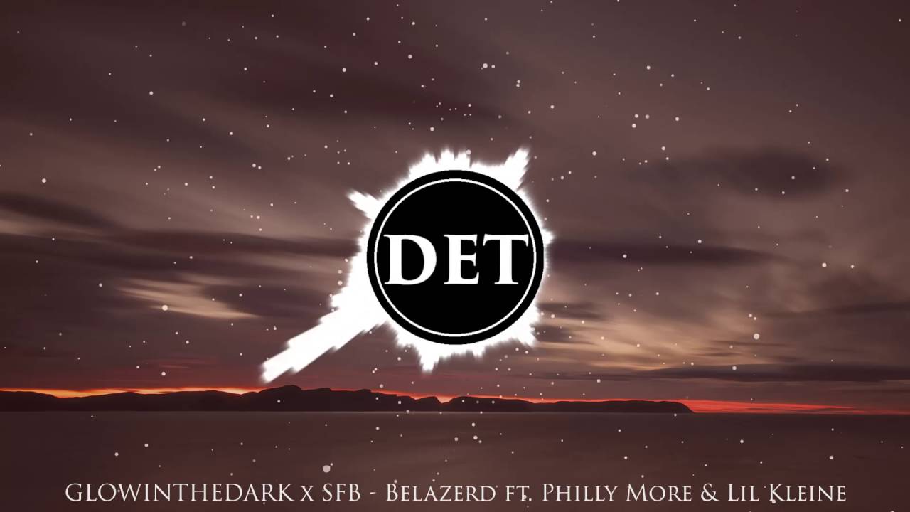 GLOWINTHEDARK x SFB - Belazerd ft. Philly More & Lil Kleine (equalized version)