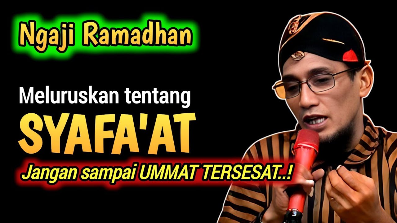Kesalahan Fatal Umat dalam Memahami Syafa’at Nabi | Kajian Tauhid Gus Son