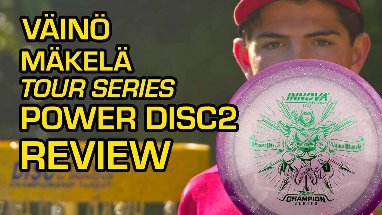 2026 Väinö Mäkelä Tour Series Halo Champion POWER DISC2 Review