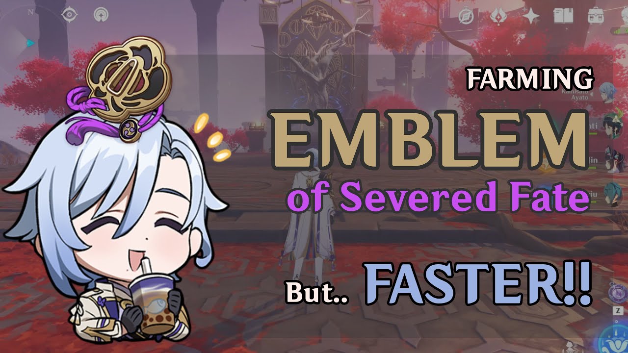 How to Farm EMBLEM of Severed Fate FASTER!!?