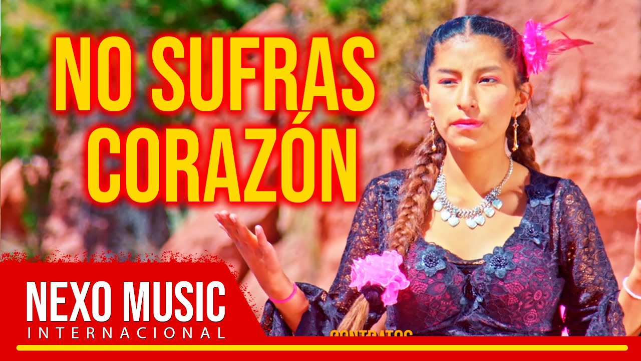 Yuyim Coaquira - NO SUFRAS CORAZ&Oacute;N (PRIMCIA 2022)