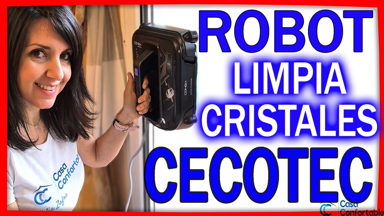 💥 Robot limpiacristales CECOTEC CONGA WINDORID 980: Mi opini&oacute;n tras probarlo