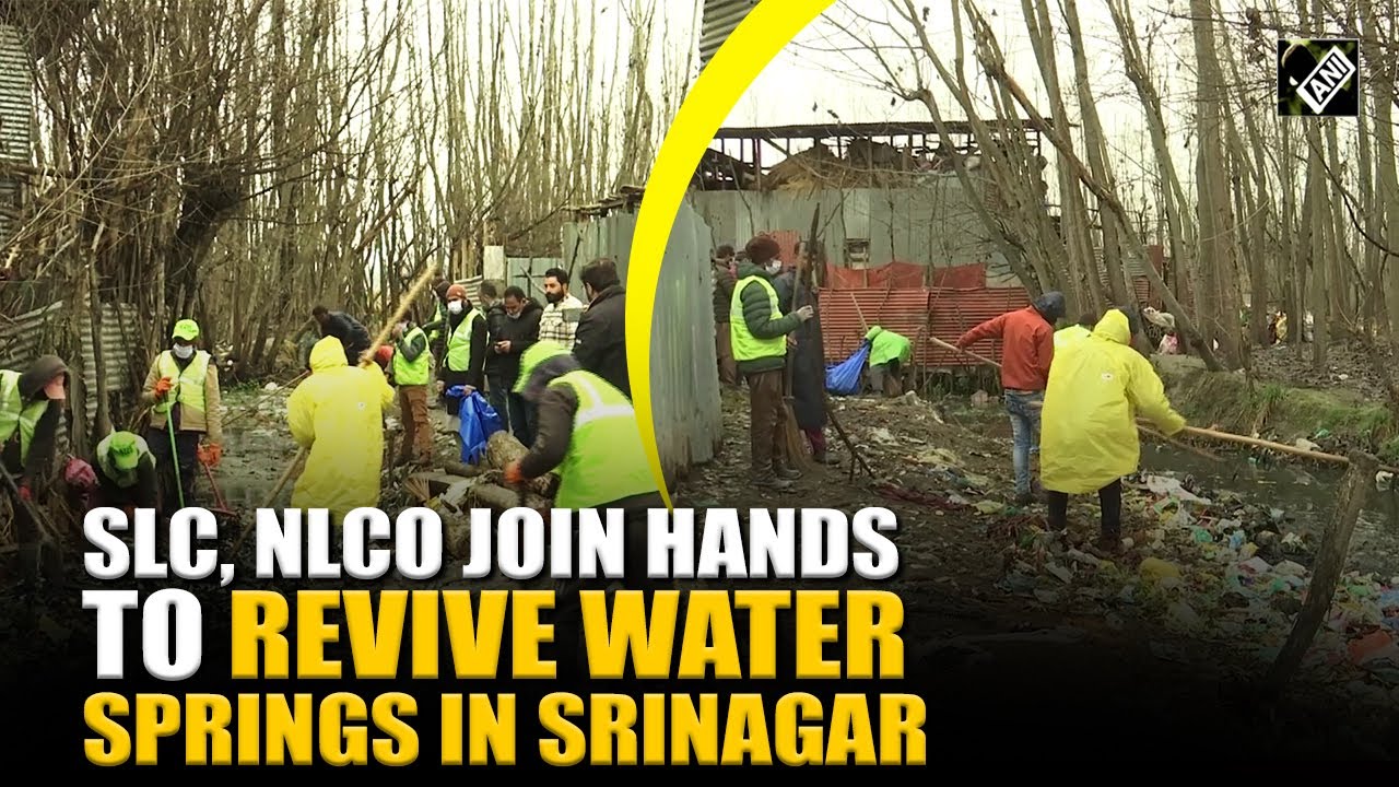 NLCO in collaboration with SMC working to restore dying springs in Srinagar