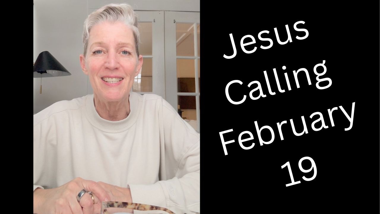 Jesus Calling February 19 - Desert to Mountain He is with us #christianliving #jesuscalling #jesus