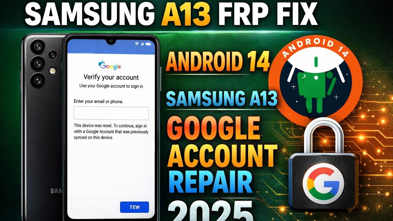samsung a13 frp bypass android 14 samsung A13 Google account remove 2025