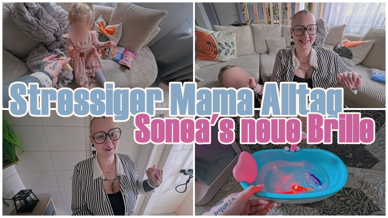 Soneas neue Brille I Stressiger Mama Alltag VLOG I XXL Familien Leben II ColorfulMess