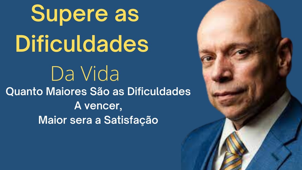Supere as Dificuldades da Vida