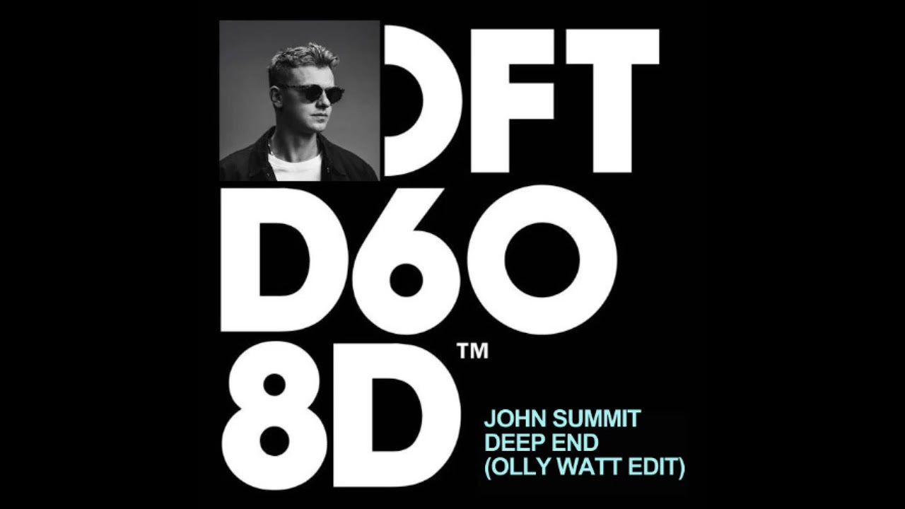 Deep End - John Summit (Ollys Edit)