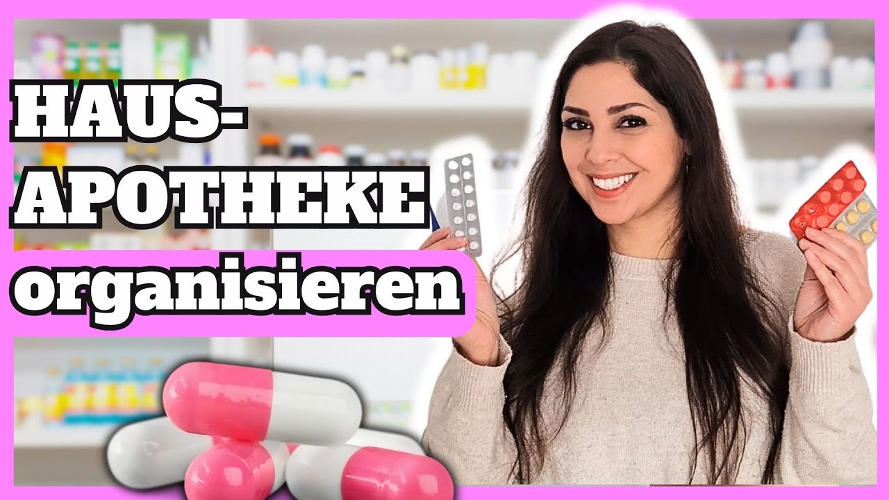 Endlich Ordnung in der Hausapotheke- so funktioniert's