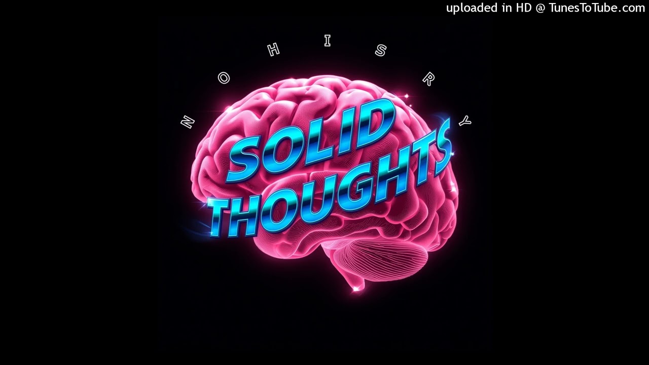 Nohisry - Solid Thoughts
