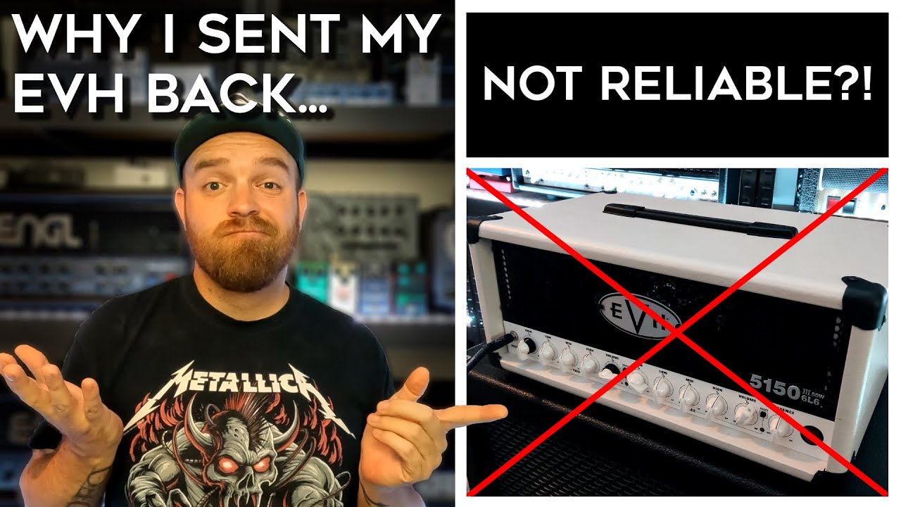 Why I Sent My EVH 5150III 50W 6L6 Back...