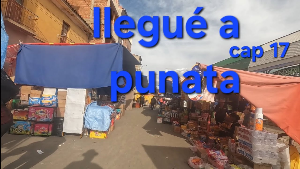 punata Cochabamba Bolivia 🇧🇴 cap 17 @el_cochalo_aventurero