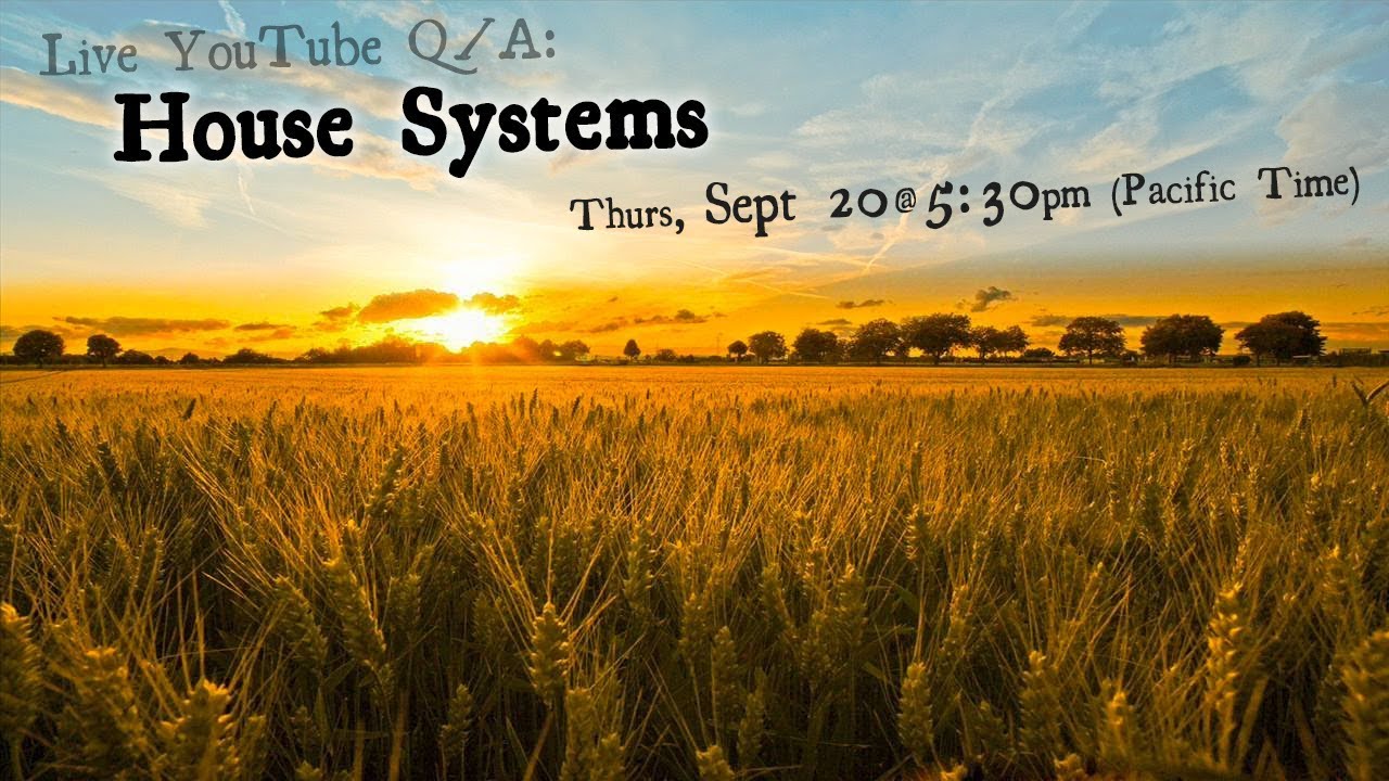 House Systems Q/A