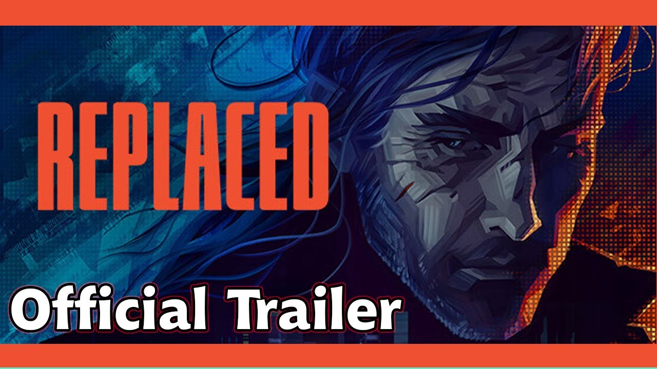 Replaced (March 2026) | Official Game Trailer(s)