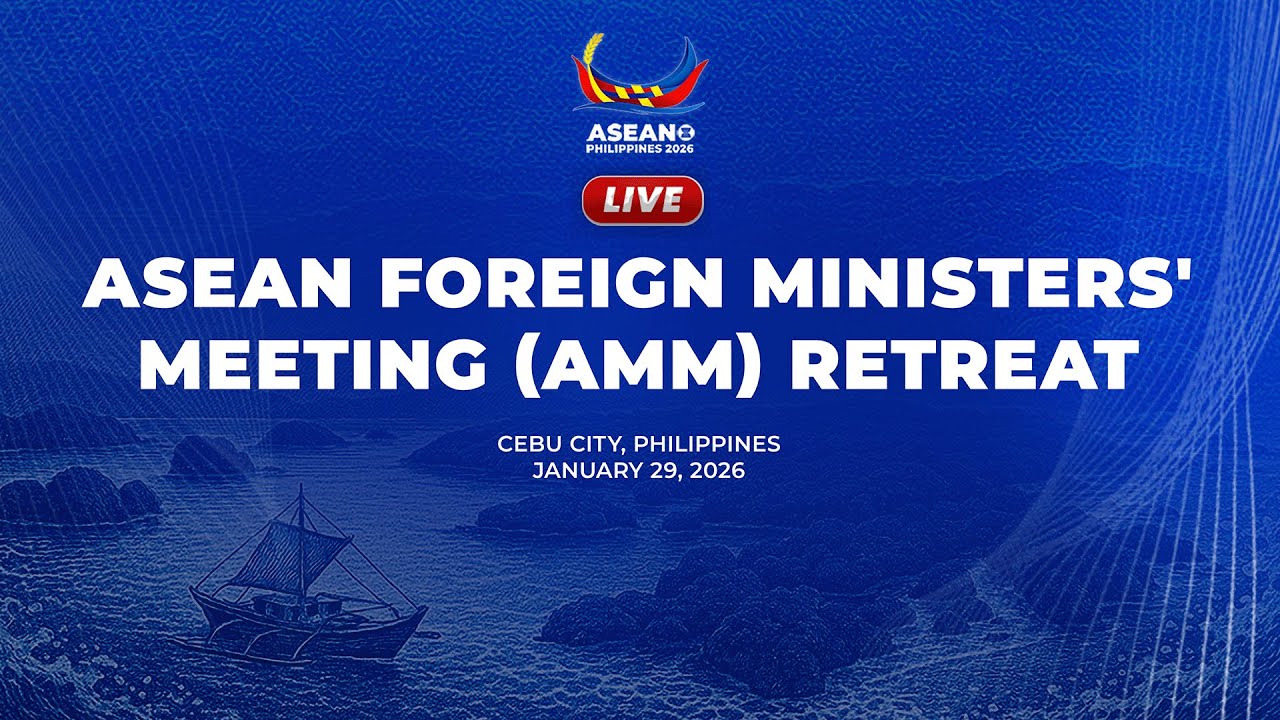 ASEAN Foreign Ministers’ Meeting Retreat 01/29/2026
