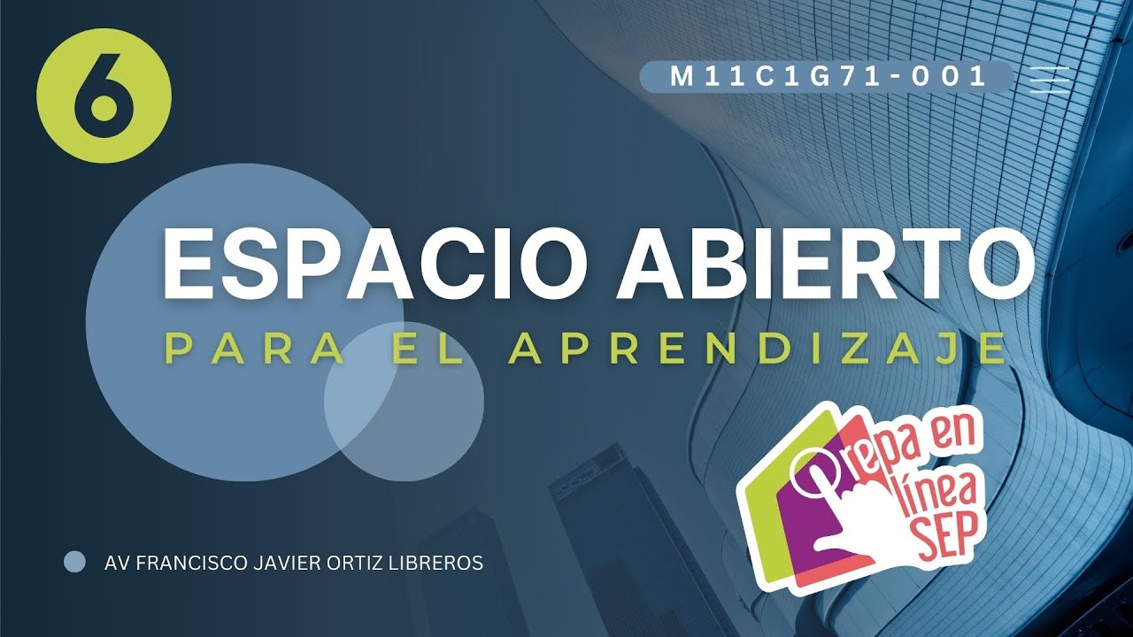 Espacio Abierto Para el Aprendizaje 06 M11C1G71-001