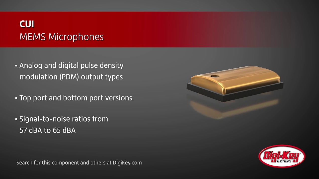 CUI Devices MEMS Microphones | Digi-Key Daily
