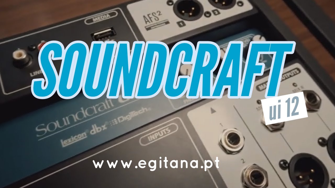SOUNDCRAFT ui 12 - Simples, bom e barato! | EGITANA.pt