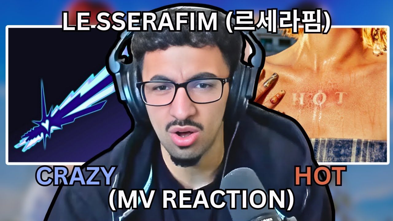 First Time Reacting To LE SSERAFIM 르세라핌 | CRAZY + HOT (MV REACTION)