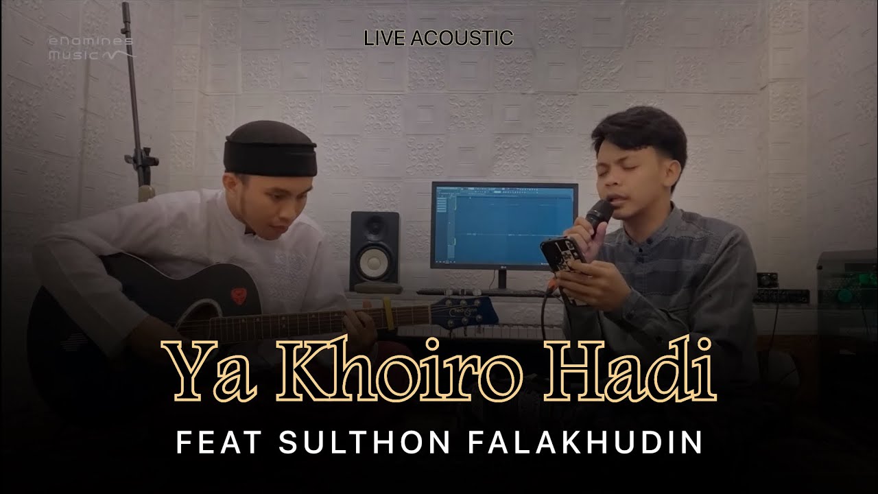 YA KHOIRO HADI LIVE ACOUSTIC Dimas Al Jawad Feat @sulthon.falakhudin