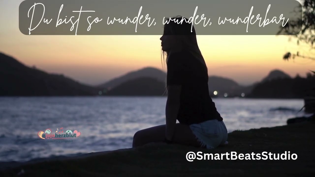 Du bist so wunder, wunder, wunderbar  | Emotionaler Liebesschlager #jojoherzblut