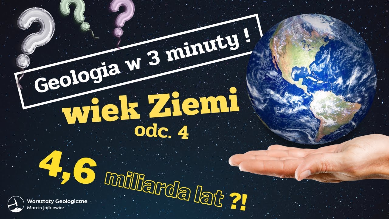 odc. 4- WIEK ZIEMI - geologia w 3 minuty