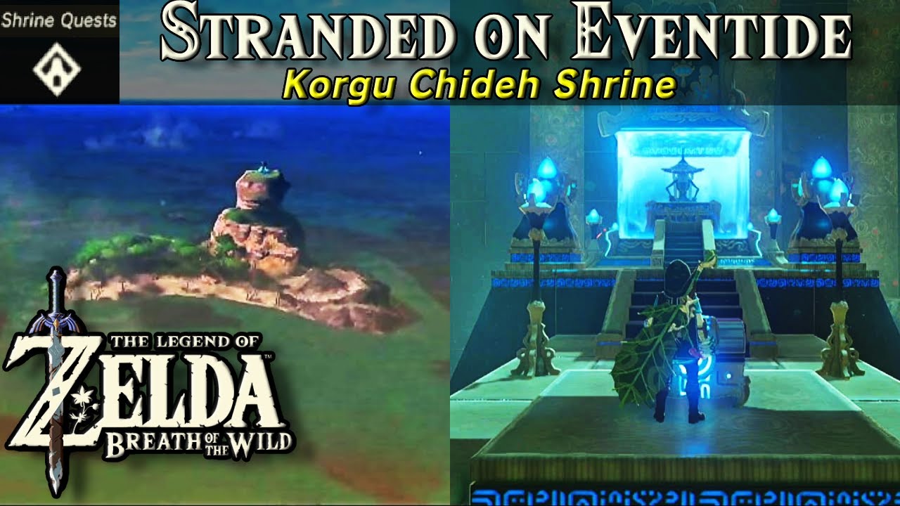 Stranded on Eventide Shrine Quest, Korgu Chideh Shrine | The Legend of Zelda, BOTW Tutorial