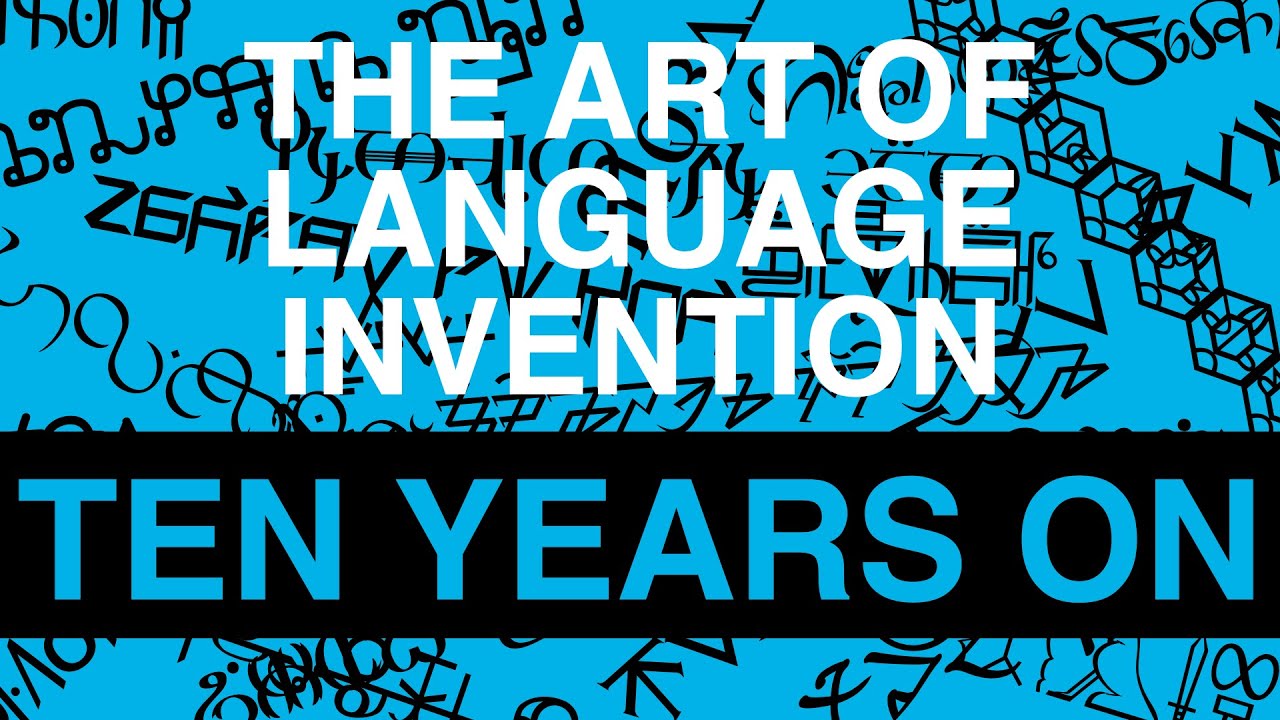 The Art of Language Invention: 10 Year Anniversary