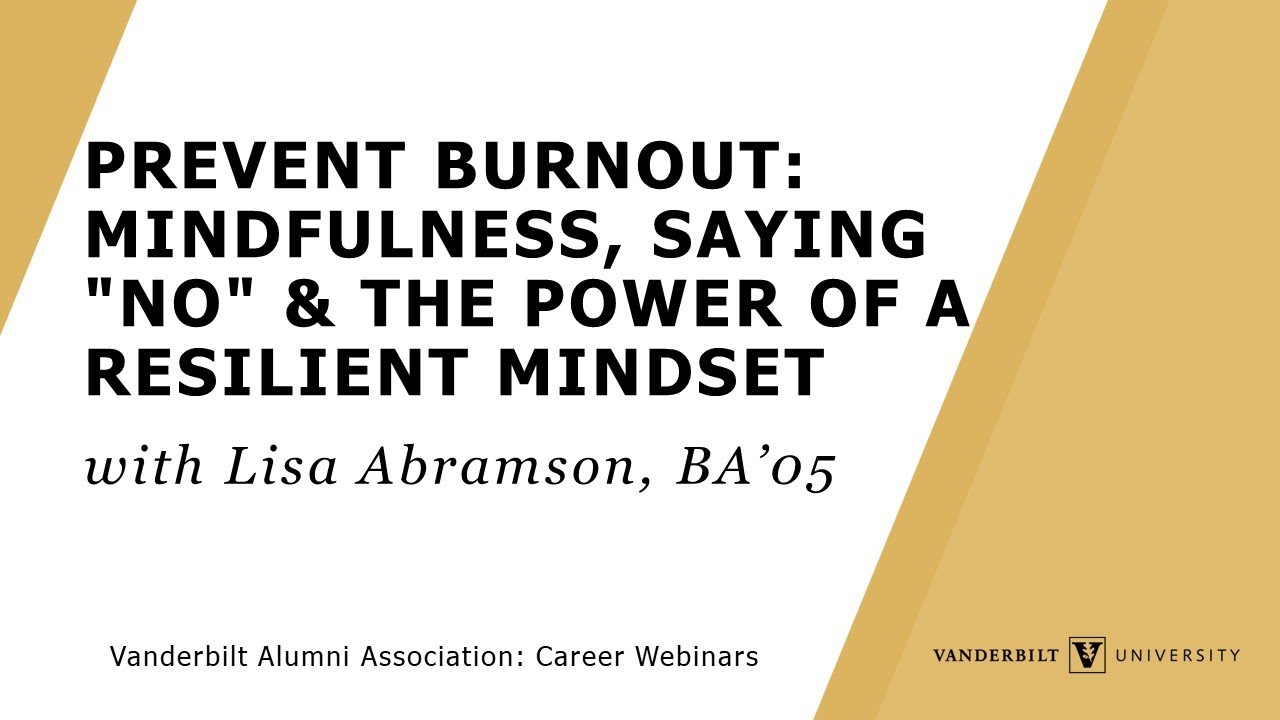 &ldquo;Prevent Burnout: Mindfulness, Saying 