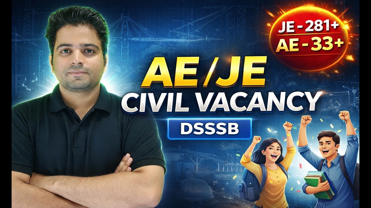 AE-JE Notification Out | DSSSB JE 2026 Vacancy| JE Civil Latest Vacancy 2026