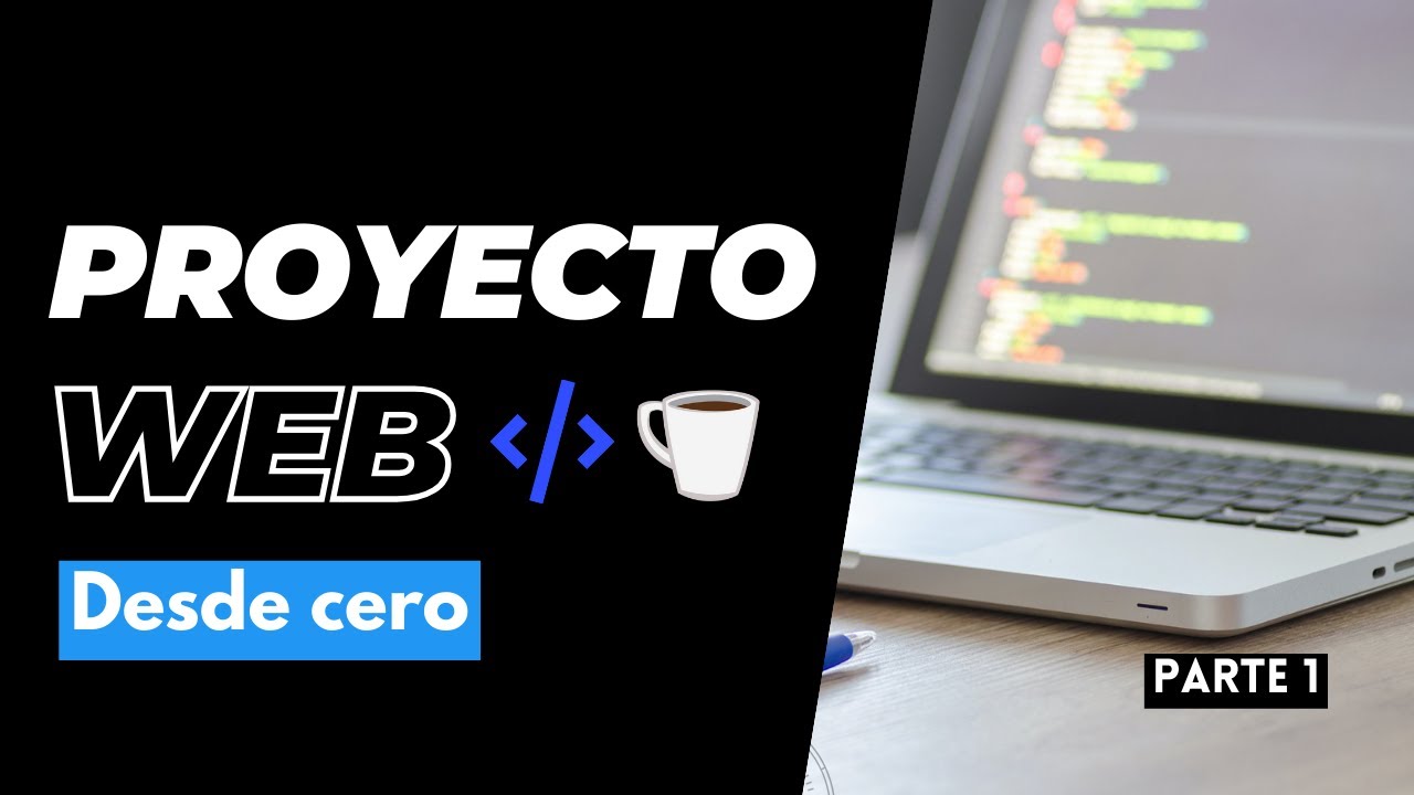 PROYECTO WEB SIN FRAMEWORKS NI LIBRER&Iacute;AS | Parte 01 - Bases del proyecto
