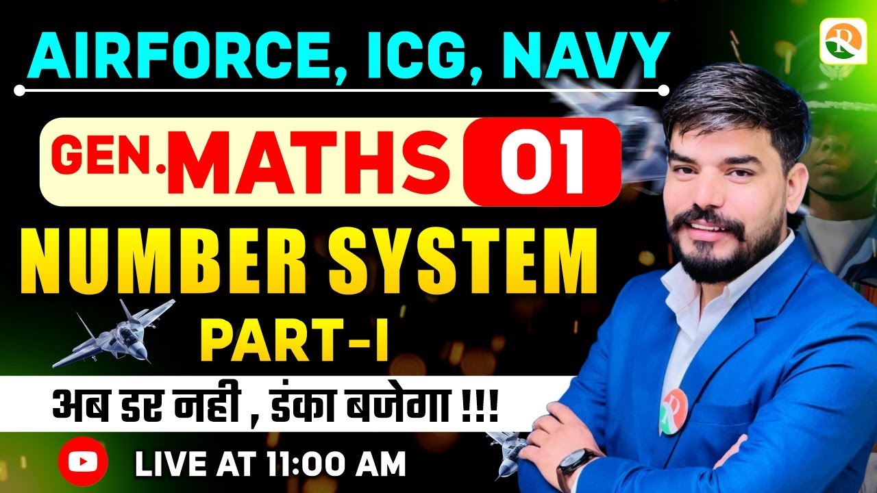Number System- 01 | Airforce, Navy, ICG,  | Airforce Gen. Maths Classes | Maths Class  for Airforce