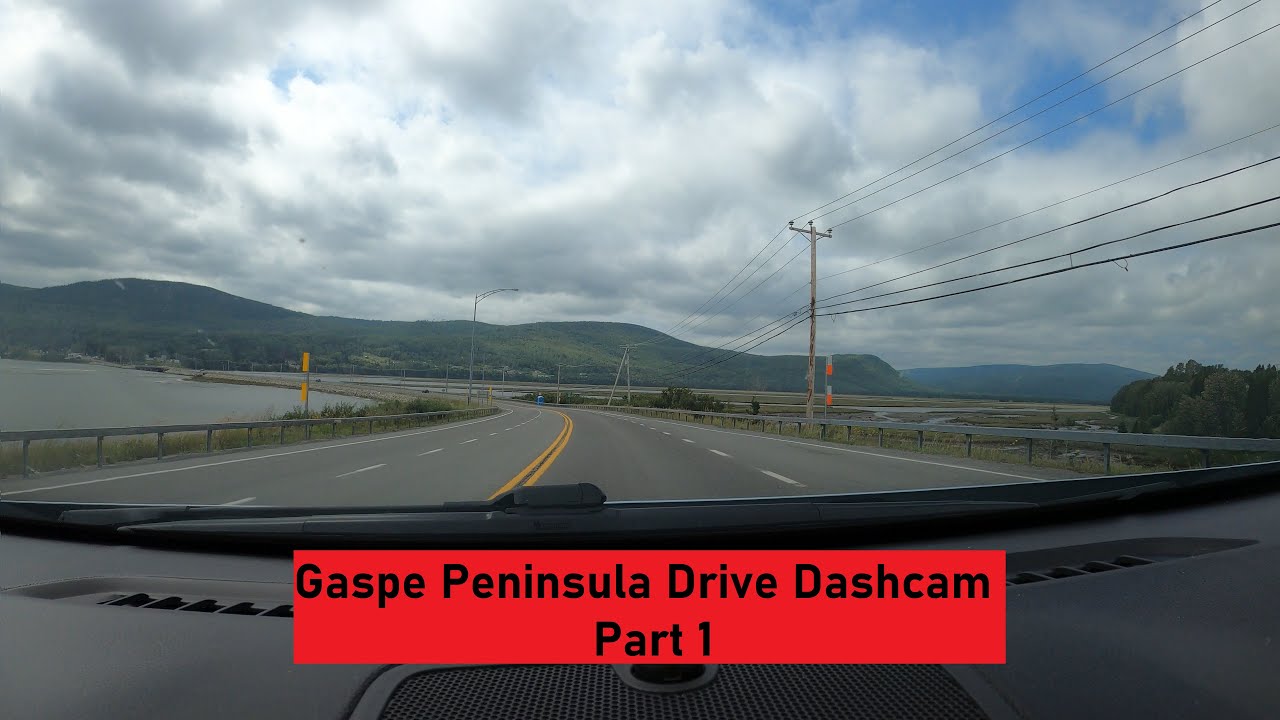 Gaspe Peninsula Drive Dashcam Part 1 - Mont-Joli To Gaspe, Quebec (Quebec Route 132)